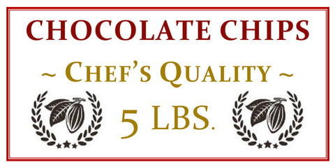 5 lbs. Chef's Quality Chocolate Chips